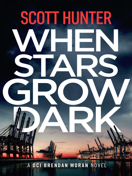 Title details for When Stars Grow Dark by Scott Hunter - Available